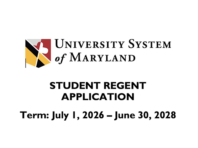 The University System of Maryland logo and the words "Student Regent Application: Term July 1, 2026 - June 30, 2028."