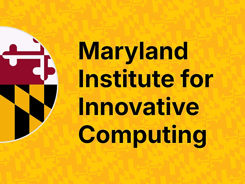 Maryland state flag with the text "Maryland Institute for Innovative Computing"