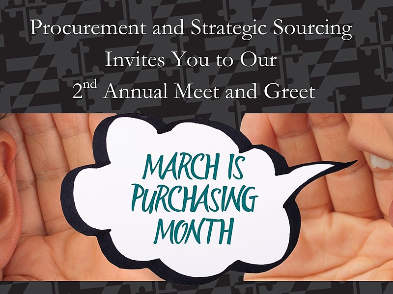 Procurement and Strategic Sourcing Invites you to our 2nd annual Meet and Greet.
