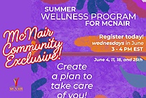 McNair community exclusive - Summer Wellness Program for McNair