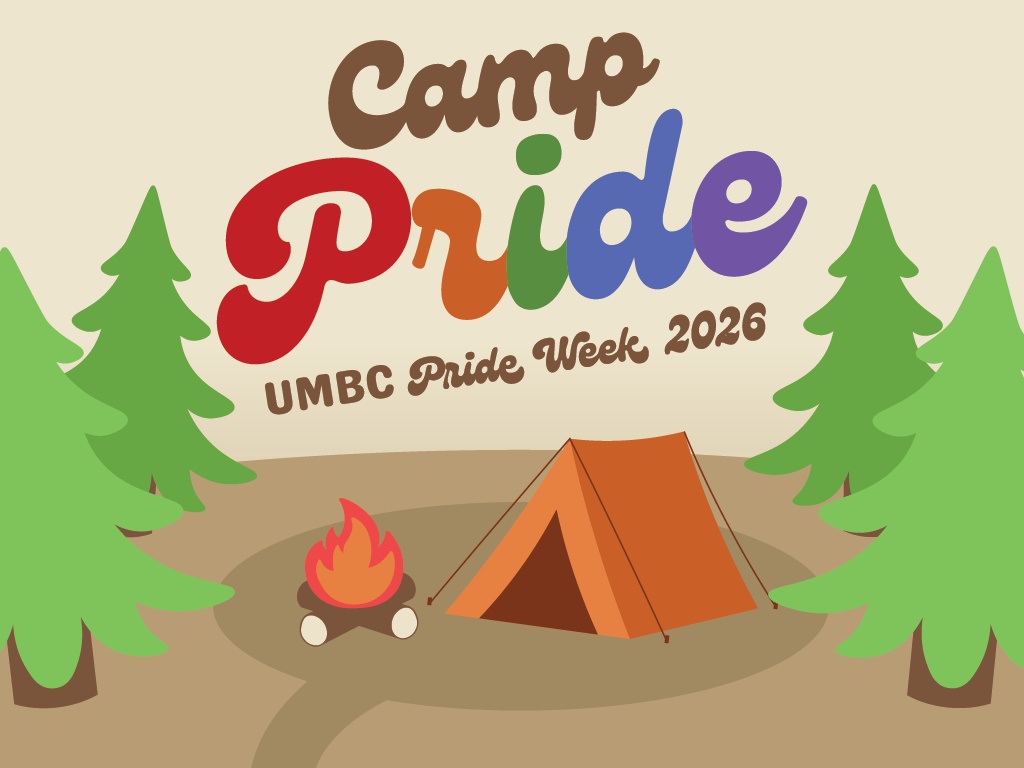 The words Camp Pride in brown and rainbow letters. The words UMBC Pride Week 2026 underneath. All within a landscape of green trees, a bonfire and a tent.