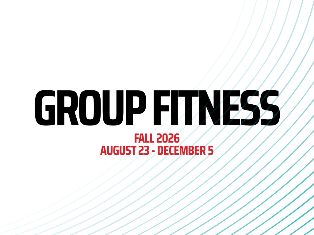 Group Fitness, Fall 2026, August 23 - December 5