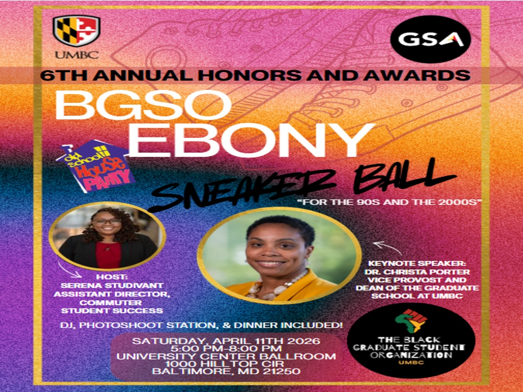 Flyer for the 6th Annual BGSO Ebony Sneaker Ball at UMBC. Colorful gradient background with gold border, featuring host Serena Studivant and keynote speaker Dr. Christa Porter. Event includes DJ, dinner, and photos, taking place Saturday, April 11th, 2026 from 5–8 PM at the UMBC Skylight room in Baltimore, MD.