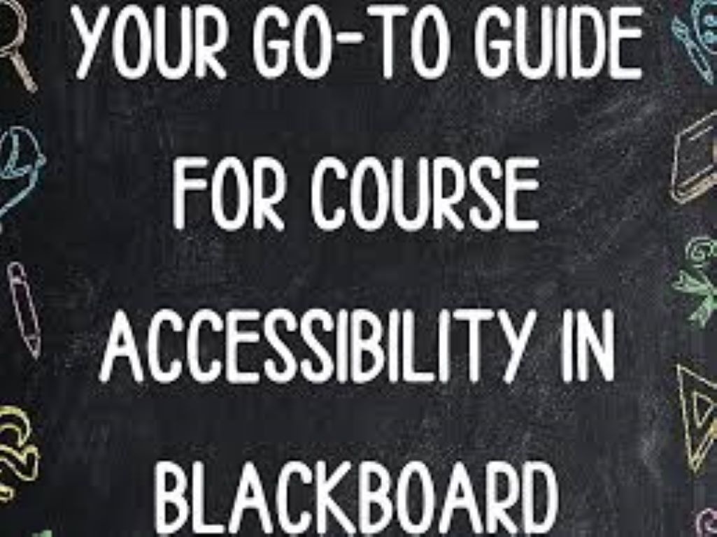 Chalkboard-style graphic with white text reading 'Your Go-To Guide for Course Accessibility in Blackboard,' surrounded by colorful chalk drawings of school-related items like a key, pencil, book, and geometric shapes.