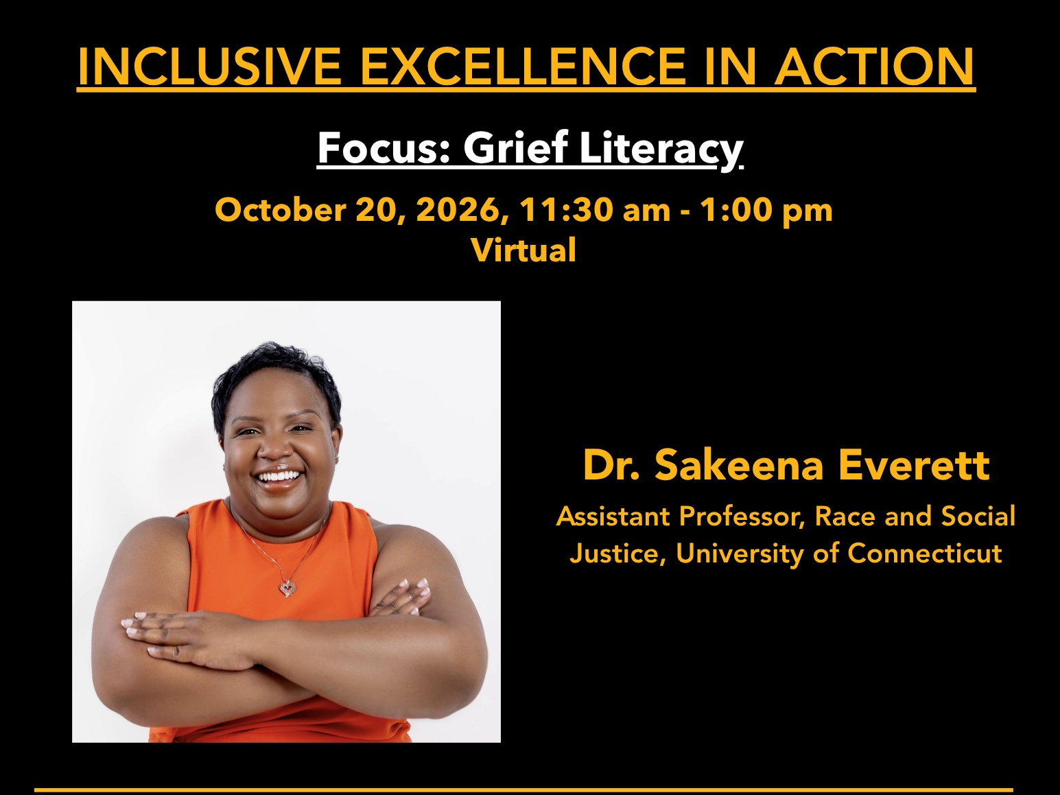 Promotion material for Inclusive Excellence In Action Series - Grief Literacy session.