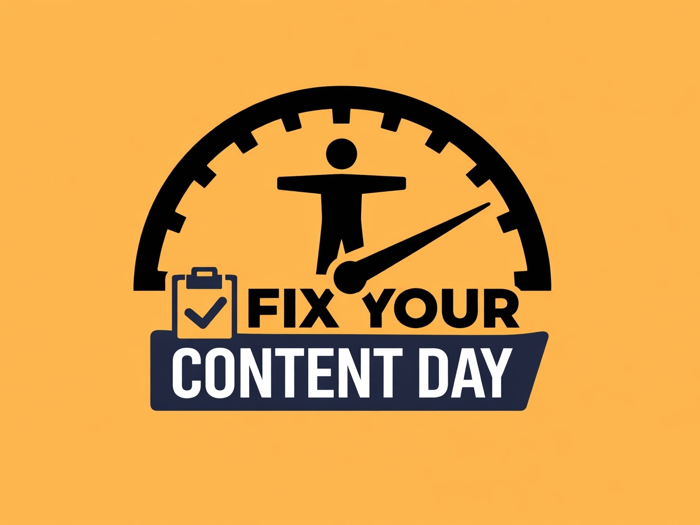 A black accessibility figure stands inside a gauge-shaped meter symbolizing improvement and progress. Below, bold text reads “Fix Your Content Day,” accompanied by a clipboard and checkmark icon.